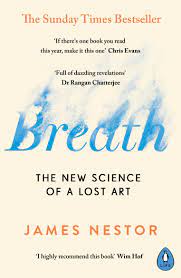 nasal breathing, health and fitness, James Nestor, Breath book, optimal breathing, physical performance, mental well-being, sleep quality, stress reduction, respiratory issues, athletic performance, endurance, recovery, competitive edge, better health, enhanced fitness, well-being